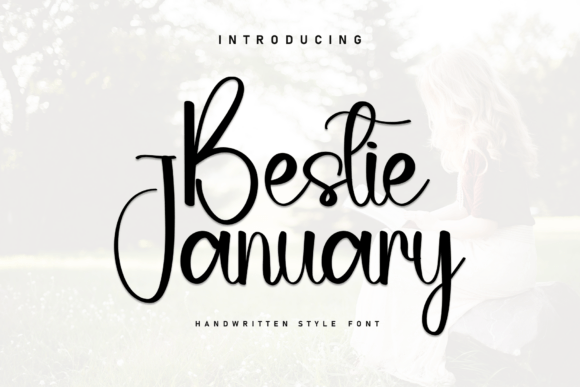 Bestie January: A Font That Adds Heart to Campaigns